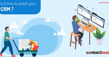 Ready to look at a new CRM for your company? switch your crm